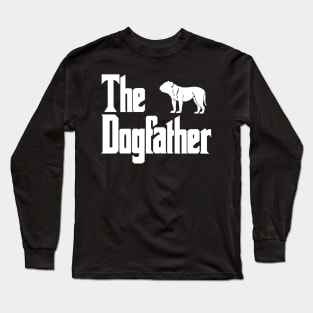 THE DOGFATHER Long Sleeve T-Shirt